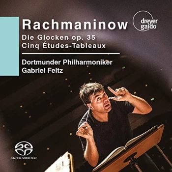 Image of Dortmunder Philharmoniker; Gabriel Feltz - Rachmaninow: Die Glocken, Op. 35/Cinq Études-tableaux CD