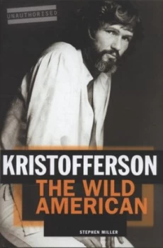 Image of Kristofferson by Stephen Miller Hardback