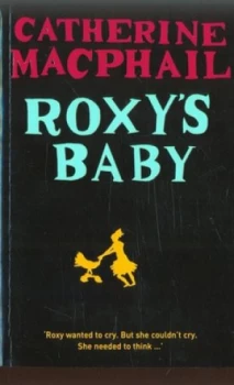 Image of Roxys Baby by Cathy Macphail Paperback