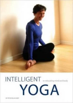 Image of Intelligent Yoga by Peter Blackaby Paperback