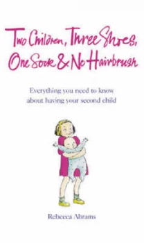 Image of Three Shoes One Sock and No Hairbrush by Rebecca Abrams Paperback