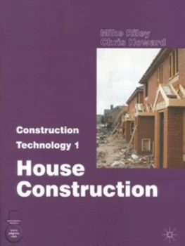 Image of Construction Technology. 1 House Construction by Mike Riley and Christopher a Howard Paperback
