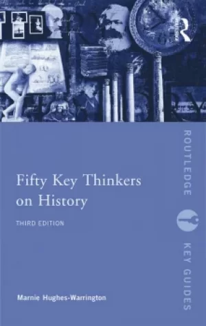 Image of Fifty Key Thinkers on History