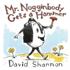 Image of mr nogginbody gets a hammer