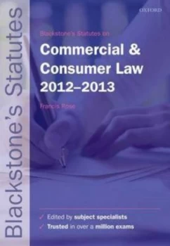 Image of Blackstones Statutes on Commercial and Consumer Law 2012-2013 by Francis Rose Paperback