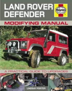 Image of Land Rover Defender Modifying Manual by Lindsay Porter Hardback
