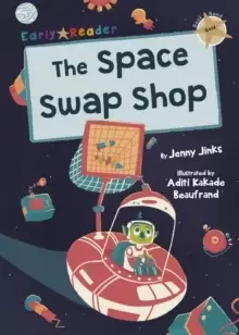 Image of The Space Swap Shop : (Gold Early Reader)