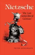 Image of nietzsche the last antipolitical german