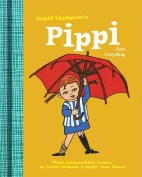 Image of Pippi Fixes Everything by Astrid Lindgren