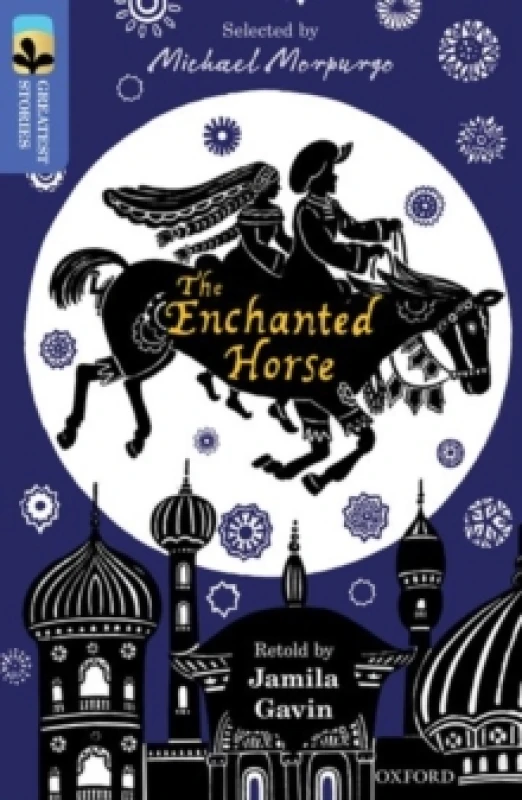 Image of Jamila Gavin Oxford Reading Tree TreeTops Greatest Stories: Oxford Level 17: The Enchanted Horse Book Multi unisex