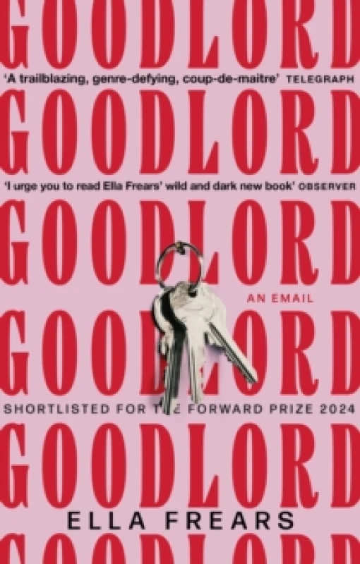 Image of Goodlord: An Email : Shortlisted for the Forward Prize for Poetry 2024 Paperback / softback
