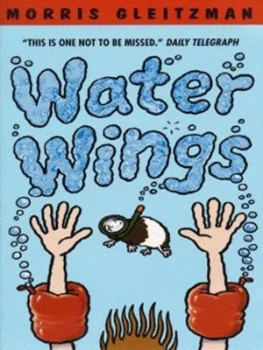 Image of Water Wings by Morris Gleitzman Paperback