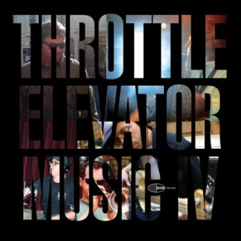 image of Throttle Elevator Music - Volume 4 by Throttle Elevator Music CD Album