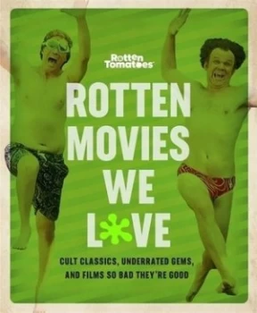 Image of Rotten movies we love by Rotten Tomatoes