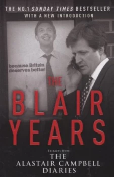 Image of The Blair Years by Alastair Campbell Paperback