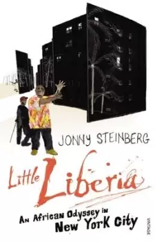 Image of Little Liberia by Jonny Steinberg