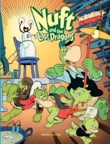 Image of Nuft And The Last Dragons Vol. 1: The Great Technowhiz