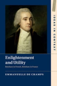 Image of Enlightenment and Utility by Emmanuelle De Champs Hardback