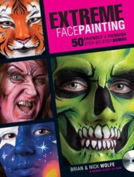 Image of Extreme Face Painting by Brian Wolfe Book