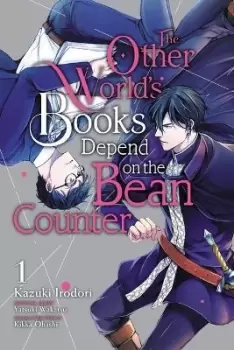 Image of The Other World's Books Depend on the Bean Counter, by Kazuki Irodori