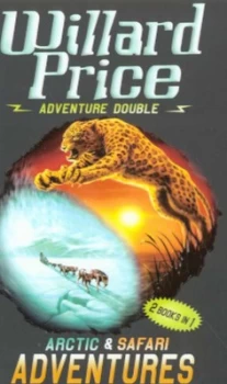 Image of Arctic and Safari Adventures by Willard Price Paperback