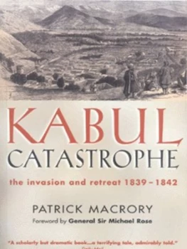 Image of Kabul Catastrophe by Patrick Macrory Paperback