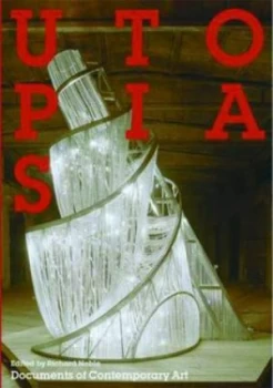 Image of Utopias by Richard Noble and Whitechapel Art Gallery Book