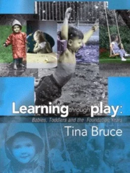 Image of Learing through Play by Tina Bruce Paperback