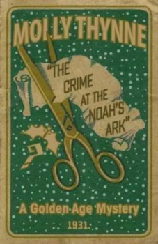 Image of The Crime at the Noahs Ark by Molly Thynne Paperback
