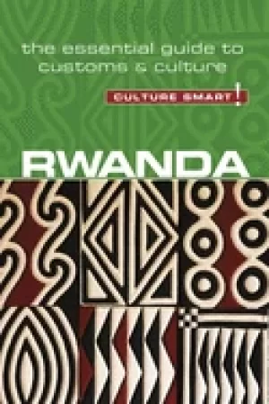 Image of rwanda culture smart the essential guide to customs and culture