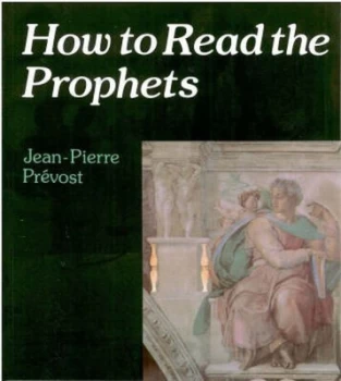 Image of How to Read the Prophets by Jean-Pierre Prevost Paperback
