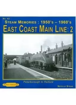 Image of East Coast Main Line 2 1950s-1960s by Neville Stead