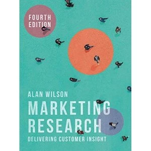 Image of Delivering Customer Insight Marketing Research Paperback / softback 2018