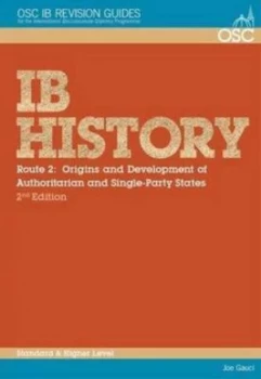 Image of Ib History Origins and Development of Authoritarian and Single-Party Stat by Joe Gauci Paperback