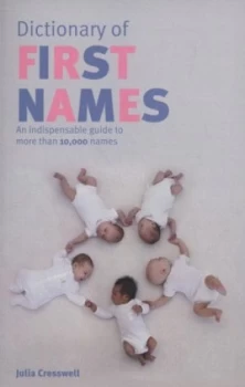 Image of Dictionary of First Names by Julia Cresswell Paperback