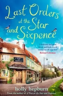 Image of Last Orders at the Star and Sixpence : feel-good fiction set in the perfect village pub!