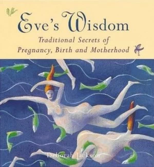 Image of Eves Wisdom by Deborah Jackson Hardback
