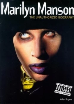 Image of Marilyn Manson the Unauthorized Biography. Paperback
