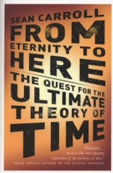 Image of From Eternity to Here by Sean Carroll Paperback