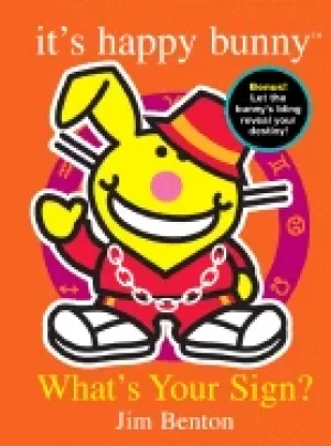 Image of its happy bunny whats your sign