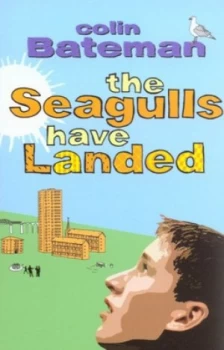 Image of The Seagulls Have Landed by Colin Bateman Paperback
