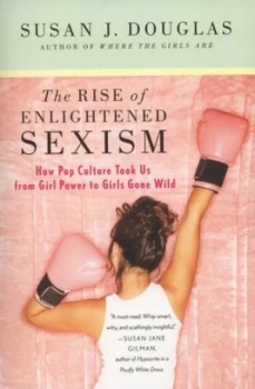 Image of The Rise of Enlightened Sexism Paperback