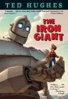 Image of The Iron Giant by Ted Hughes