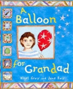Image of A Balloon for Grandad by Nigel Gray Paperback