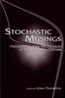 Image of Stochastic MusingsPerspectives From the Pioneers of the Late 20th Century