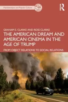Image of The American Dream and American Cinema in the Age of Trump : From Object Relations to Social Relations