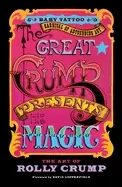 Image of great crump presents his magic the art of rolly crump
