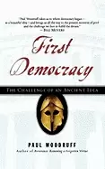 Image of first democracy the challenge of an ancient idea