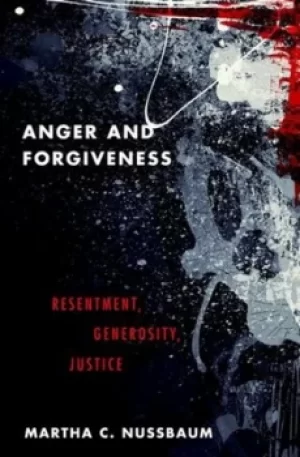 Image of Anger and forgiveness by Martha C. Nussbaum