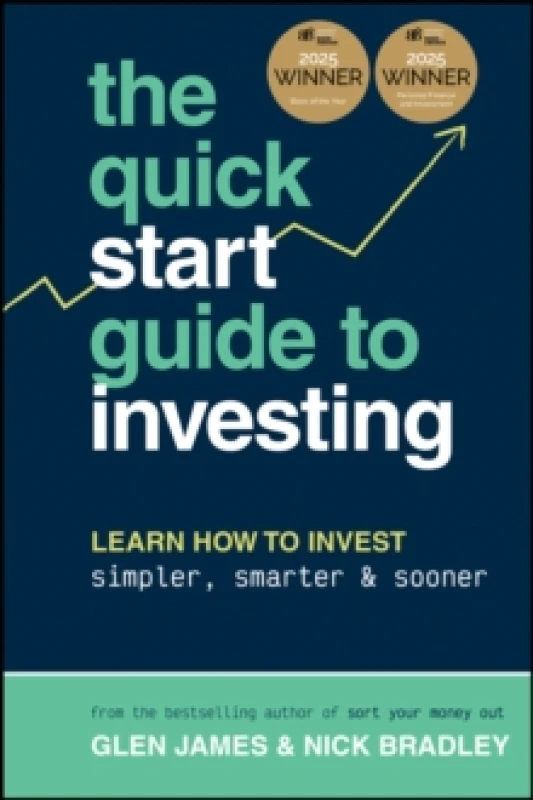 Image of The Quick-Start Guide to Investing : Learn How to Invest Simpler, Smarter and Sooner, WINNER of ABBA BOOK OF THE YEAR and Personal FINANCE & INVESTING
